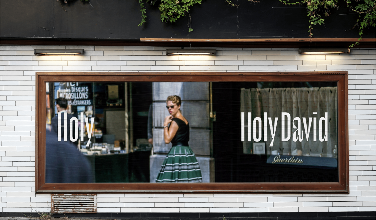 Holy Holy David is Holy David's new creative campaign